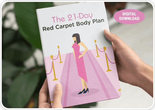 Bonus #3 — The 21-Day Red Carpet Body Plan